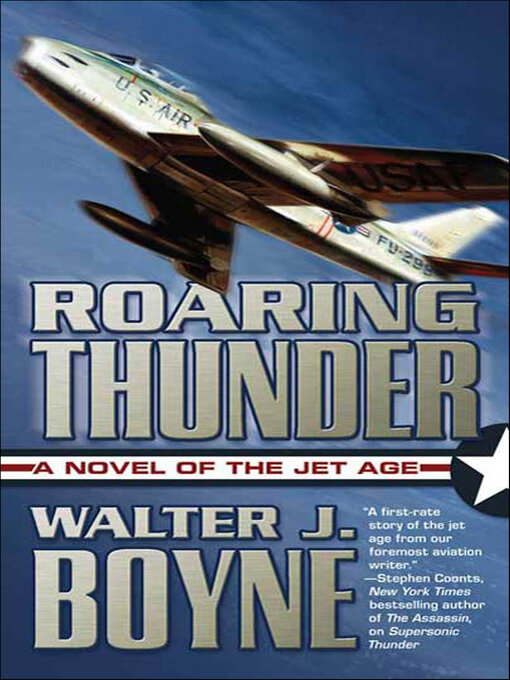 Title details for Roaring Thunder by Walter J. Boyne - Available